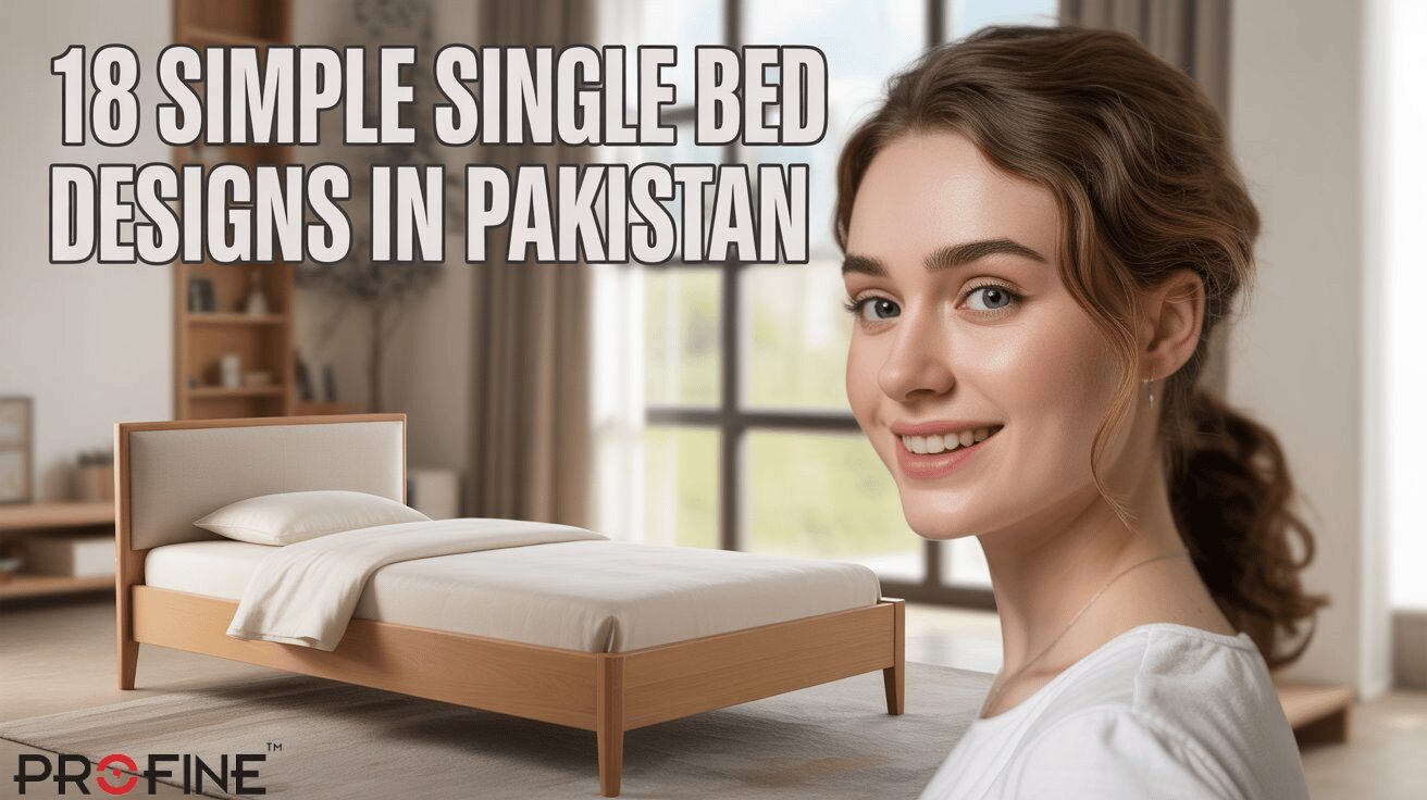 18 Simple Single Bed Designs in Pakistan